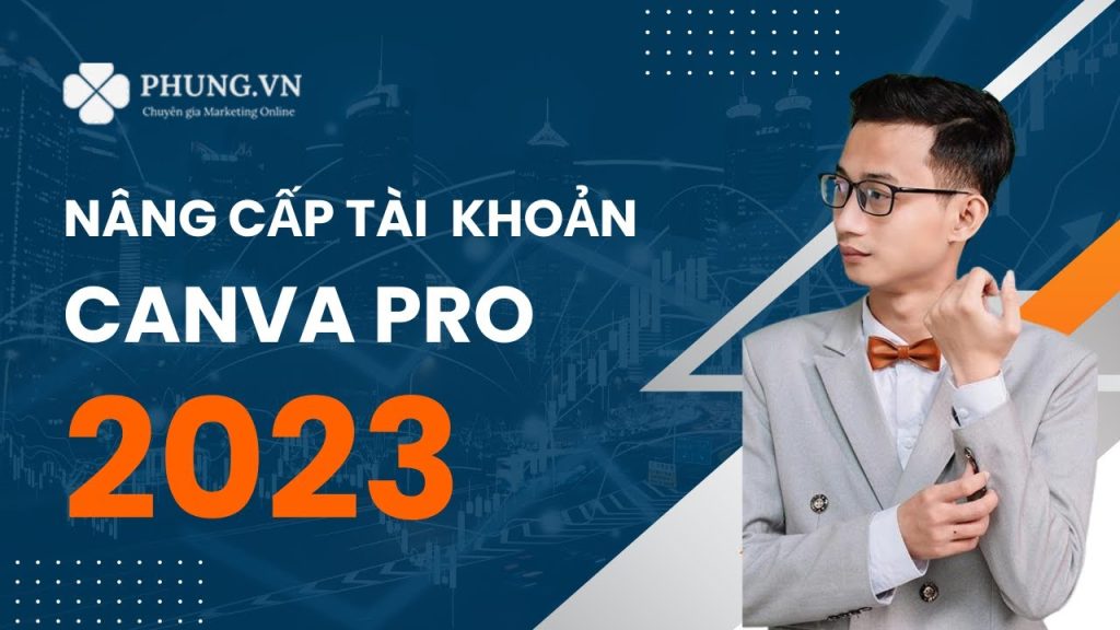 Cách đăng ký canva pro giá rẻ 2023
