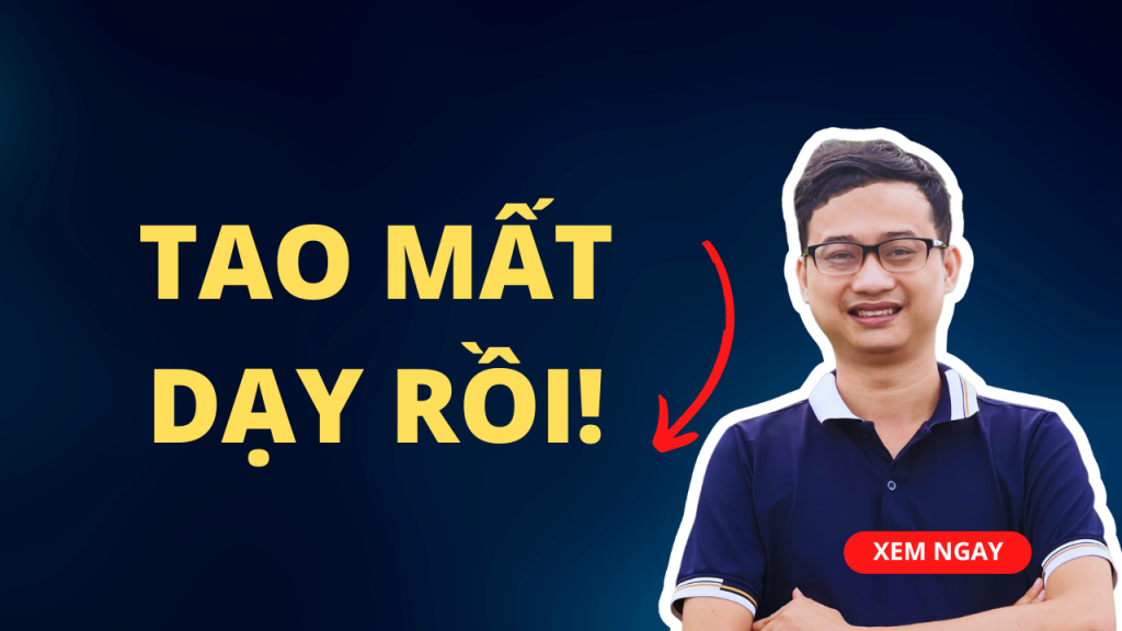 Tao mất dạy rồi